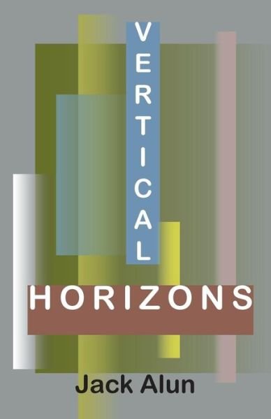 Cover for Jack Alun · Vertical Horizons (Paperback Book) (2018)