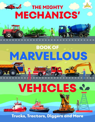 Cover for Emily Kington · The Mighty Mechanics' Book of Marvellous Vehicles (Paperback Book) (2020)
