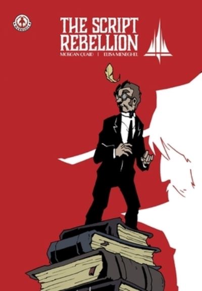 Cover for Morgan Quaid · The Script Rebellion (Paperback Book) (2021)