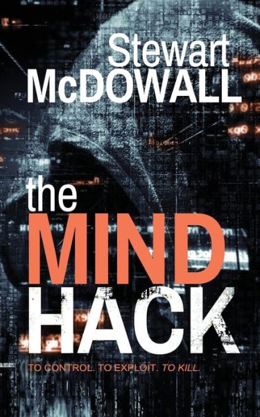 Cover for Stewart McDowall · The Mind Hack - Detective McQueen (Pocketbok) (2024)