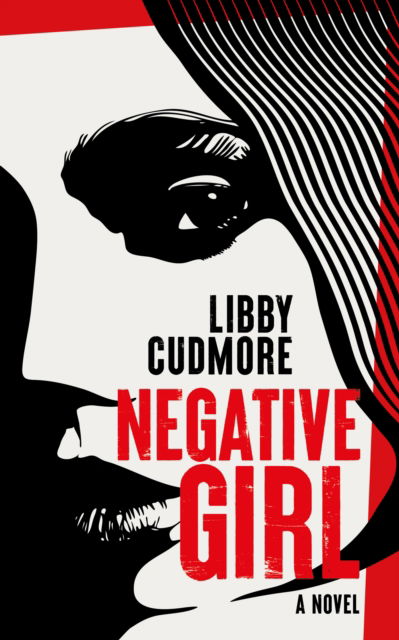 Cover for Libby Cudmore · Negative Girl (Paperback Book) (2024)