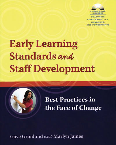 Cover for Gaye Gronlund · Early Learning Standards and Staff Development: Best Practices in the Face of Change (Paperback Book) (2007)