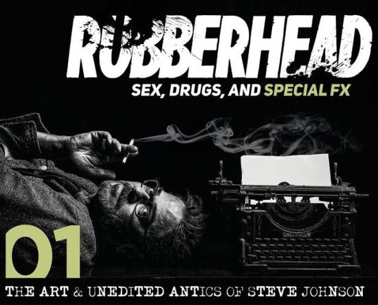 Cover for Steve Johnson · Rubberhead: Volume 1 (Hardcover Book) (2020)