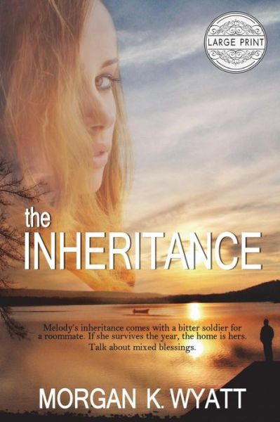 Cover for Morgan K Wyatt · The Inheritance (Paperback Book) (2018)