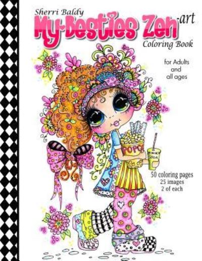 Cover for Sherri Ann Baldy · Sherri Baldy My-Besties Zen Art Coloring Book (Paperback Book) (2017)