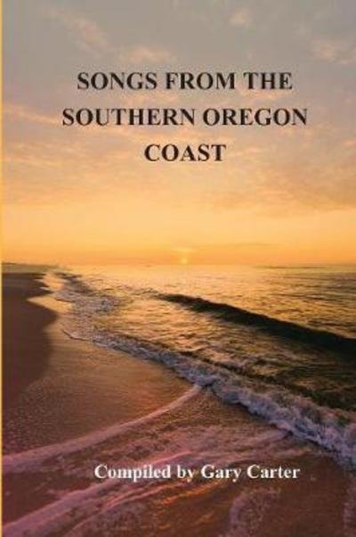 Cover for Songs from the Southern Oregon Coast (Taschenbuch) (2018)