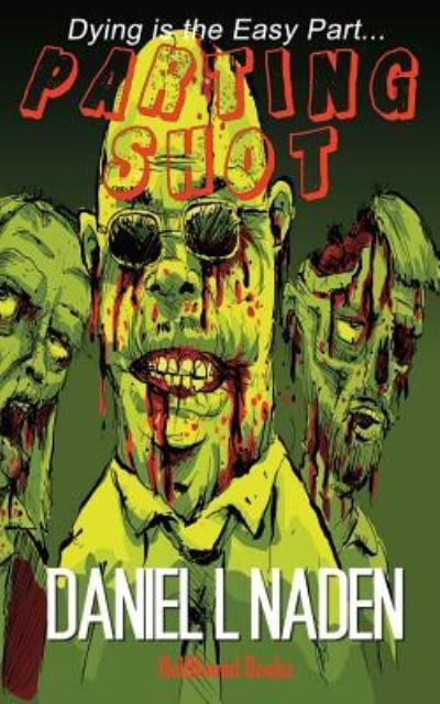 Cover for Daniel L Naden · Parting Shot (Pocketbok) (2018)