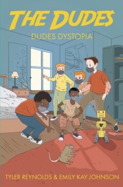 Cover for Tyler Reynolds · Dudes Dystopia (Book) (2023)