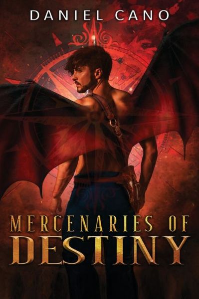 Cover for Daniel Cano · Mercenaries of Destiny (Paperback Book) (2019)