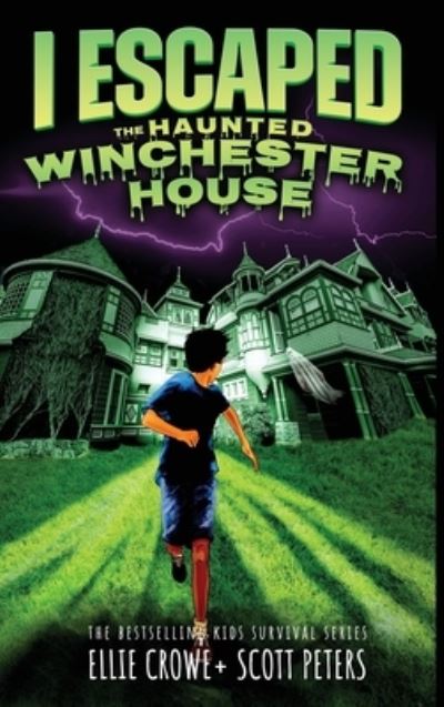 Cover for Best Day Books for Young Readers · I Escaped The Haunted Winchester House (Hardcover Book) (2022)