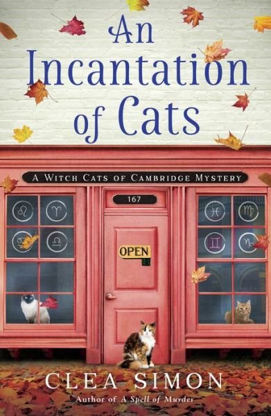 Cover for Clea Simon · An Incantation of Cats: A Witch Cats of Cambridge Mystery - Witch Cats of Cambridge (Taschenbuch) (2021)