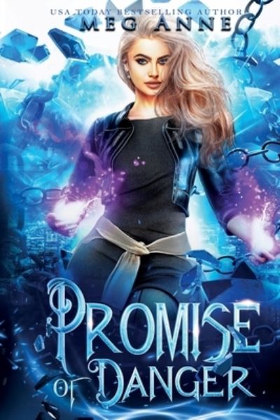 Meg Anne · Promise of Danger (Paperback Bog) (2021)