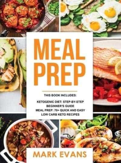 Cover for Mark Evans · Keto Meal Prep (Hardcover bog) (2019)