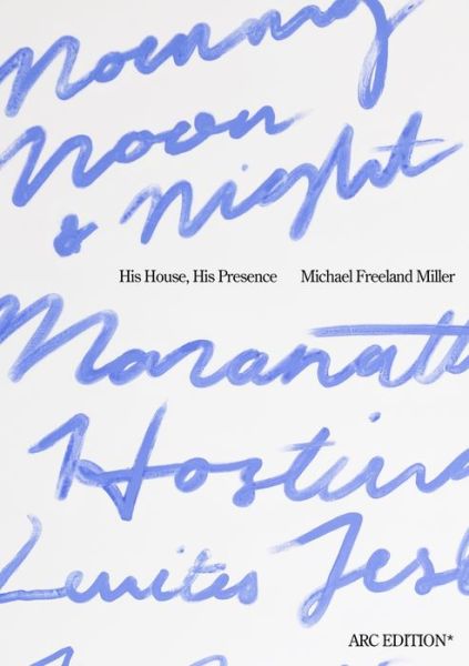 Cover for Michael Freeland Miller · His House, His Presence: Calling the Church Back to God's Original Design (Paperback Book) (2023)