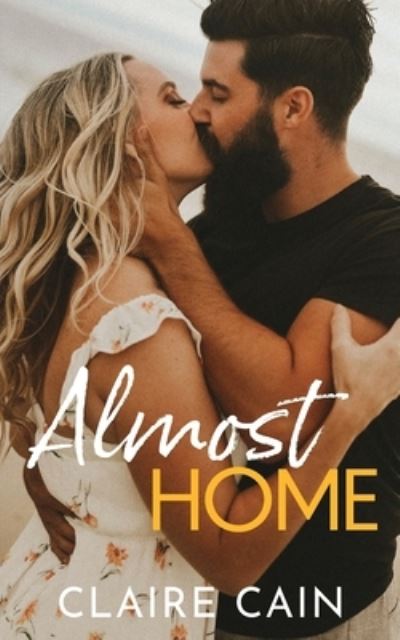 Cover for Claire Cain · Almost Home (Book) (2022)