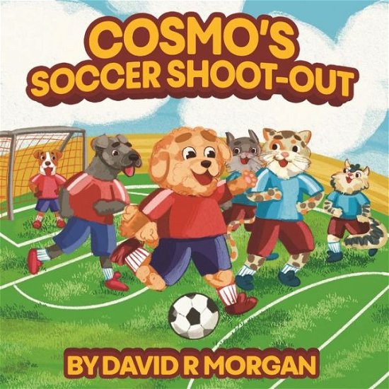 Cover for David R Morgan · Cosmo's Soccer Shoot-Out (Paperback Book) (2021)