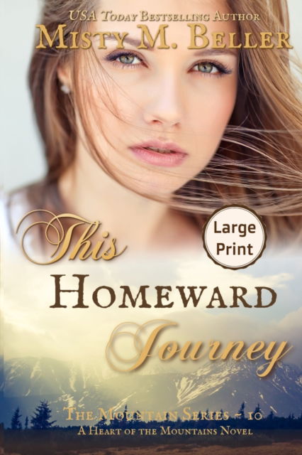 Cover for Misty M Beller · This Homeward Journey (Paperback Book) (2018)