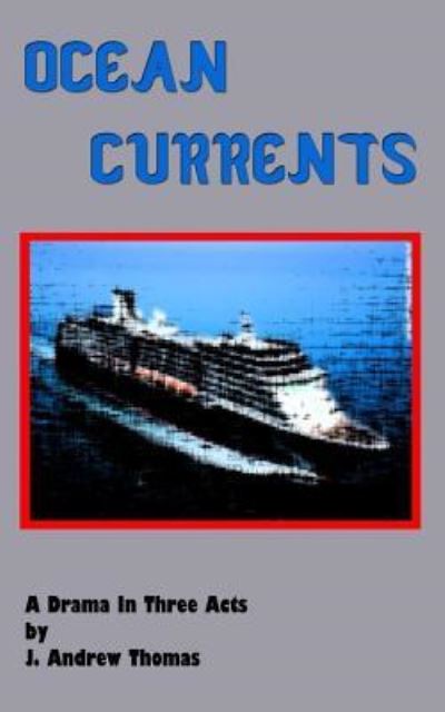 Cover for J Andrew Thomas · Ocean Currents (Paperback Book) (2017)