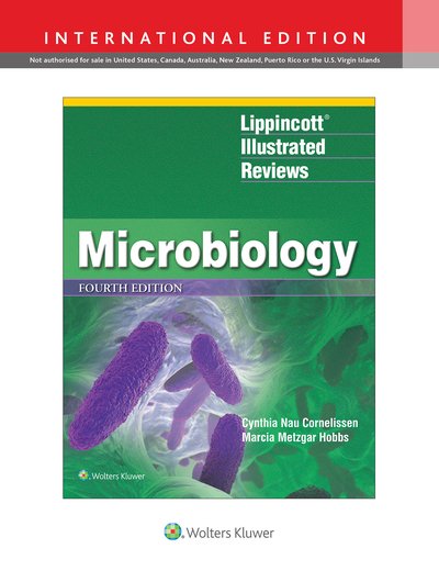 Cover for Naucornelis Cynthia · Lippincott® Illustrated Reviews: Microbiology - Lippincott Illustrated Reviews Series (Paperback Book) [Fourth, International edition] (2019)