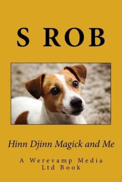 Cover for S Rob · Hinn Djinn Magick and Me (Paperback Book) (2017)