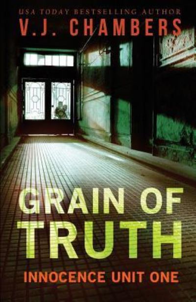 Cover for V J Chambers · Grain of Truth (Pocketbok) (2017)