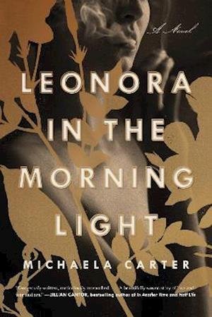 Cover for Michaela Carter · Leonora in the Morning Light: A Novel (Paperback Book) (2021)
