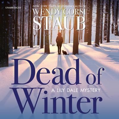 Cover for Wendy Corsi Staub · Dead of Winter The Lily Dale Mysteries, book 3 (CD) (2018)