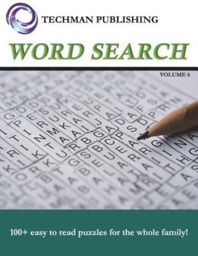 Cover for Techman Publishing · Word Search Volume 6 (Pocketbok) (2018)