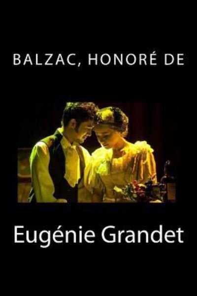 Cover for Balzac Honore de · Eugenie Grandet (Paperback Book) (2018)