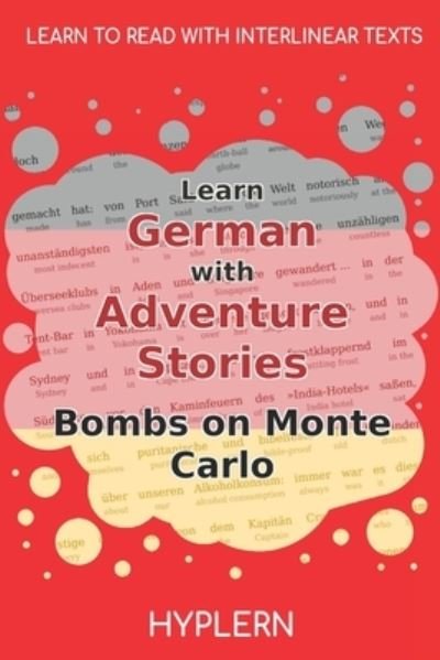 Cover for Fritz Reck-Mallaczewen · Learn German with Adventure Stories Bombs on Monte Carlo (Paperback Book) (2021)