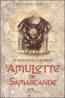 Cover for Jonathan Stroud · L'amulette De Samarcande (Bartimaeus Trilogy) (French Edition) (Paperback Book) [French, Wiz edition] (2003)