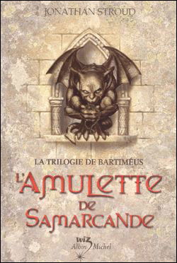 Cover for Jonathan Stroud · L'amulette De Samarcande (Bartimaeus Trilogy) (French Edition) (Taschenbuch) [French, Wiz edition] (2003)