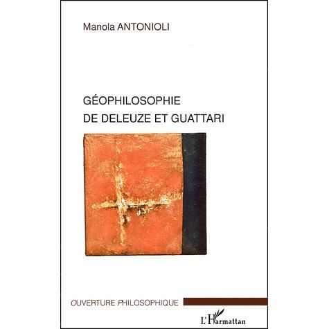 Cover for Manola Antonioli · Géophilosophie de Deleuze et Guattari (Paperback Book) (2020)
