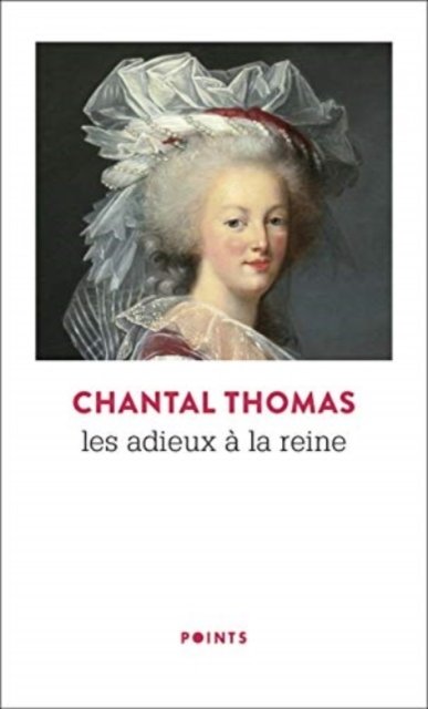 Cover for Chantal Thomas · Les Adieux a la reine (Paperback Book) (2020)