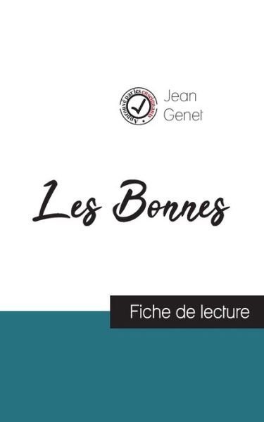 Cover for Jean Genet · Les Bonnes de Jean Genet (fiche de lecture et analyse complète de l'oeuvre) (Paperback Bog) (2021)