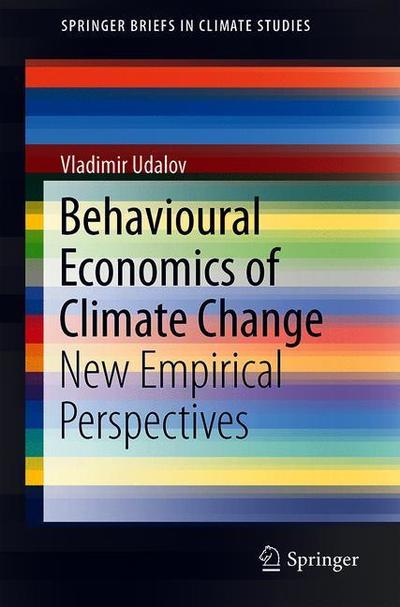 Cover for Udalov · Behavioural Economics of Climate Change (Book) [1st ed. 2019 edition] (2019)