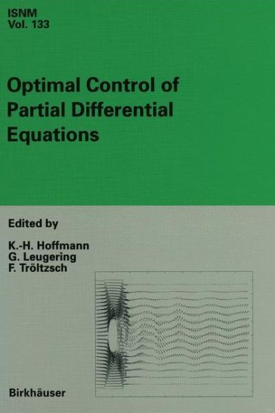 Cover for Karl-heinz Hoffmann · Optimal Control of Partial Differential Equations: International Conference in Chemnitz, Germany, April 20-25, 1998 - International Series of Numerical Mathematics (Paperback Book) [Softcover reprint of the original 1st ed. 1999 edition] (2012)