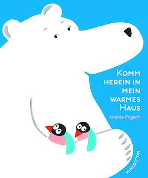 Cover for Andrée Prigent · Komm herein in mein warmes Haus (Book) (2024)