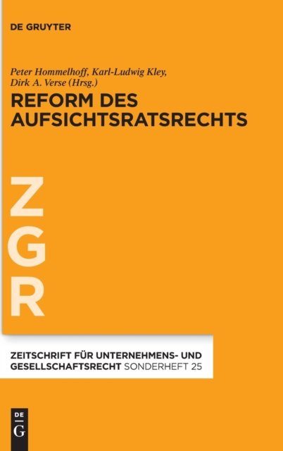 Reform des Aufsichtsratsrechts - No Contributor - Books - De Gruyter - 9783110746310 - September 20, 2021