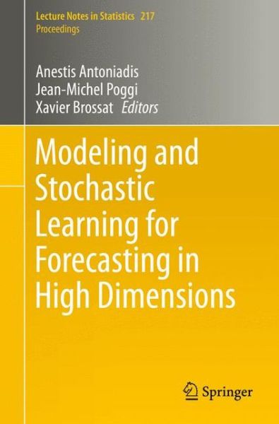 Cover for Anestis Antoniadis · Modeling and Stochastic Learning for Forecasting in High Dimensions - Lecture Notes in Statistics (Paperback Book) [2015 edition] (2015)