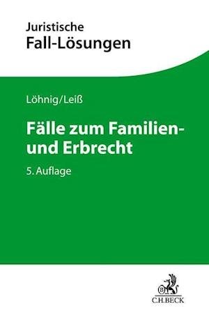 Cover for Martin Löhnig · Fälle zum Familien- und Erbrecht (Paperback Book) (2021)