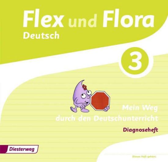 Cover for Heike Baligand · Flex und Flora. Diagnoseheft 3 (Book)