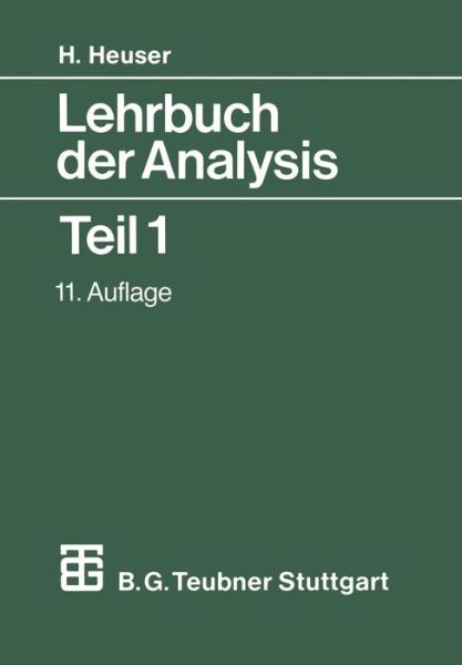 Cover for Harro Heuser · Lehrbuch Der Analysis: Teil 1 - Mathematische Leitfaden (Paperback Book) (1994)