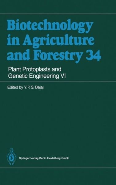 Cover for Y P S Bajaj · Plant Protoplasts and Genetic Engineering - Biotechnology in Agriculture and Forestry (Hardcover bog) (1995)