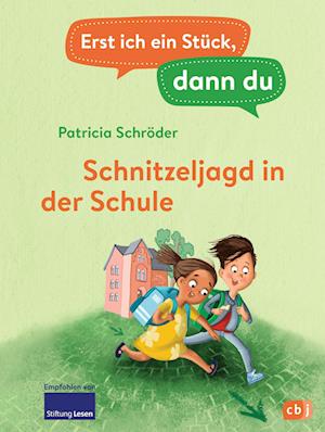 Cover for Patricia Schröder · Erst ich ein Stück, dann du - Schnitzeljagd in der Schule (Bok) (2023)