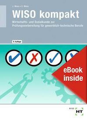 Ebook Inside: Buch Und Ebook Wiso Kompakt - Josef Moos - Books - Handwerk + Technik GmbH - 9783582101310 - December 15, 2021