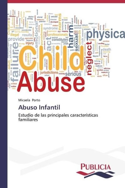 Cover for Micaela Porto · Abuso Infantil (Paperback Book) [Spanish edition] (2013)