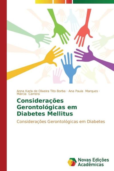Cover for Márcia Carrera · Considerações Gerontológicas Em Diabetes Mellitus: Considerações Gerontológicas Em Diabetes (Paperback Book) [Portuguese edition] (2014)