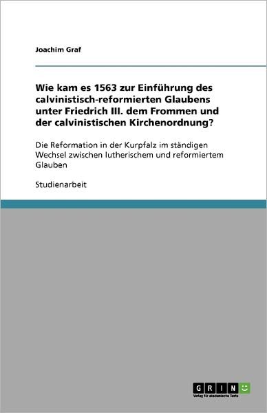 Cover for Graf · Wie kam es 1563 zur Einführung des (Paperback Book) [German edition] (2009)