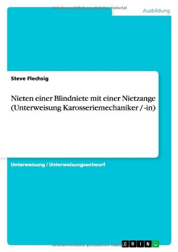 Cover for Flechsig · Nieten einer Blindniete mit ei (Bog) [German edition] (2013)